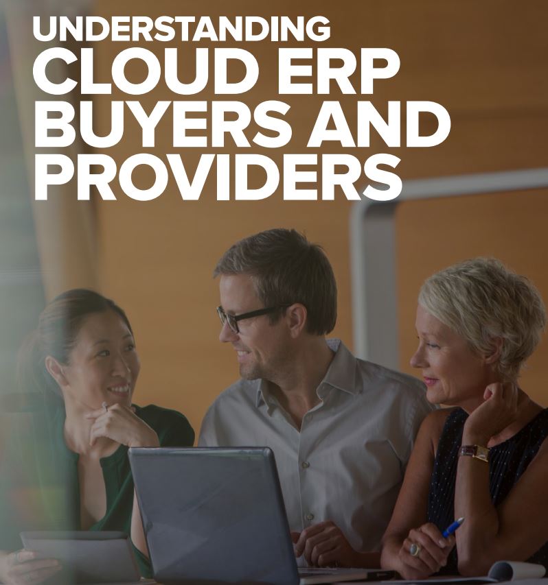 Understanding Cloud ERP Buyers and Providers