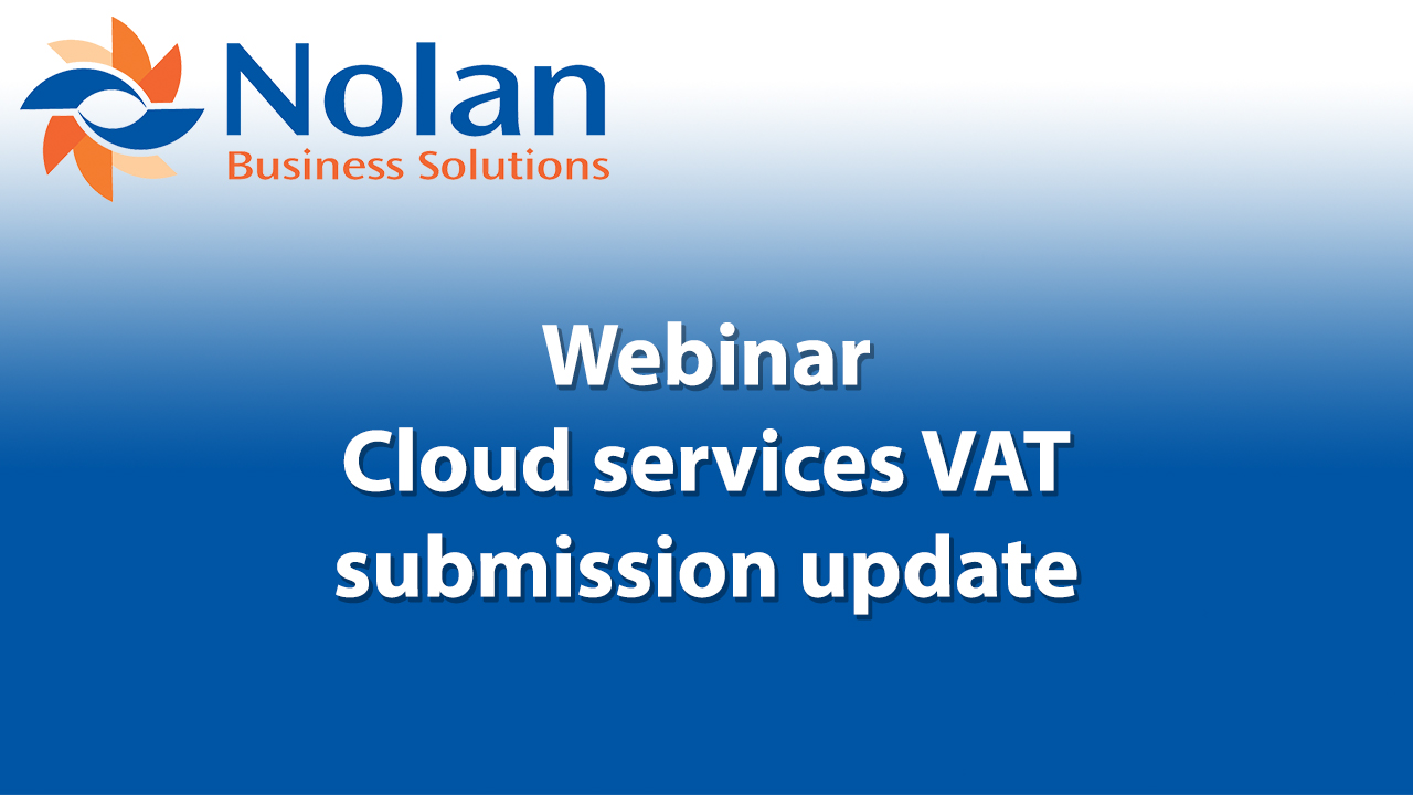 Cloud services VAT submission update: Webinar