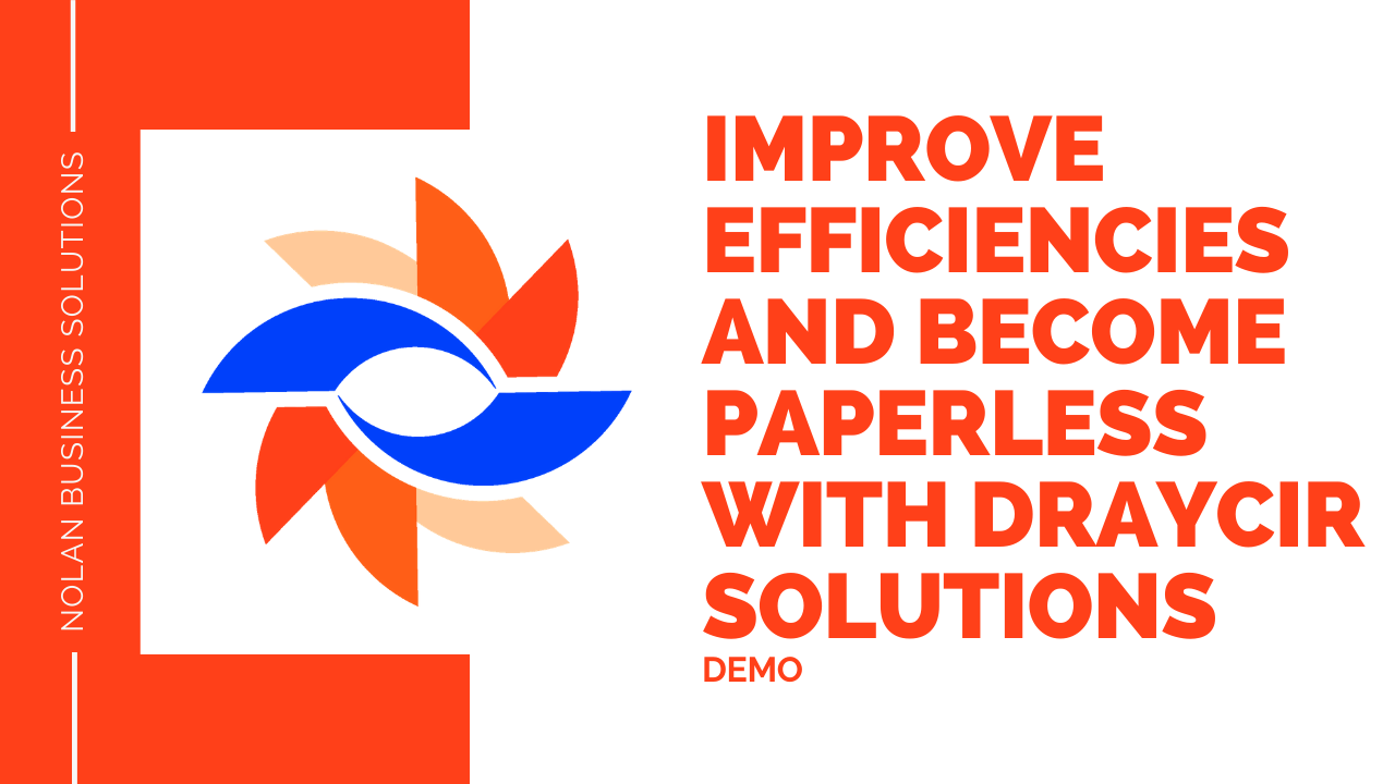 Improve efficiencies and become paperless with Draycir Solutions for Microsoft Dynamics GP: Webinar