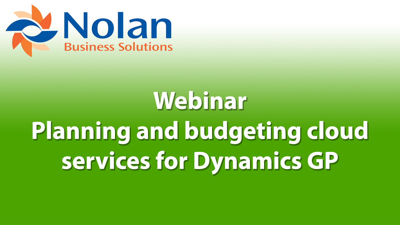 Planning and budgeting cloud services for Dynamics GP: Webinar
