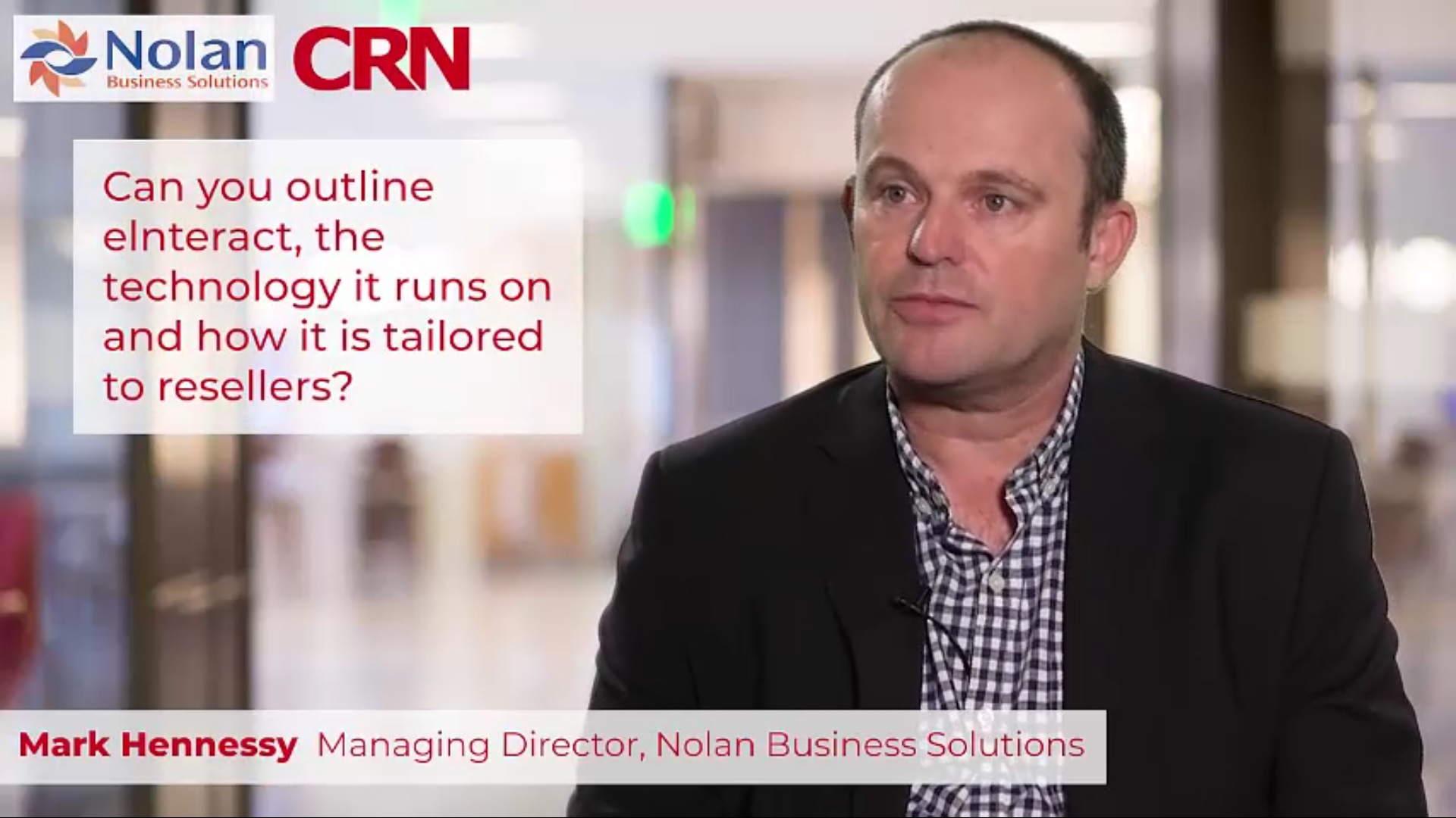 CRN & Nolan Business Solutions eInteract Q&A - Part 1 of 11