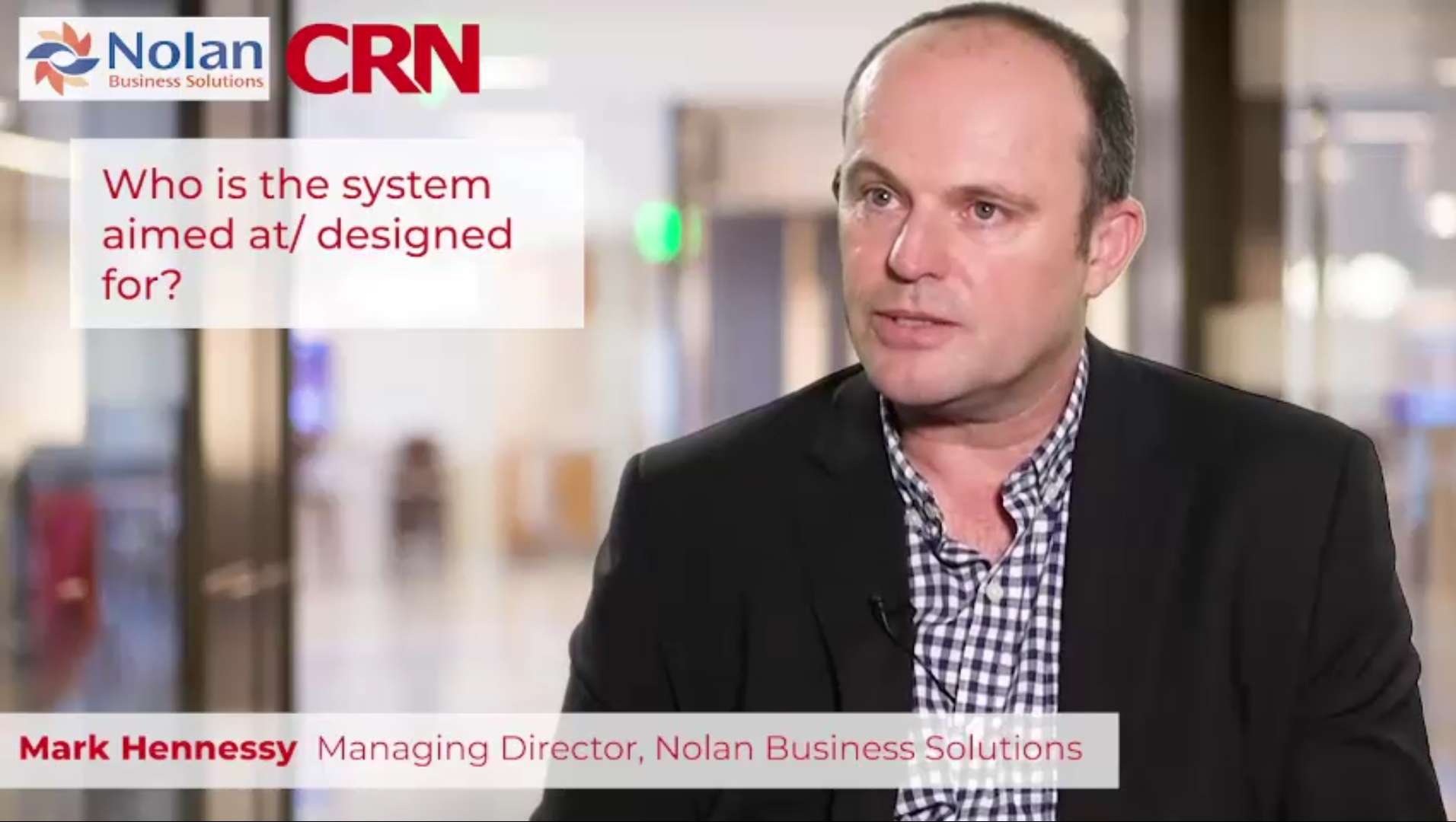 CRN & Nolan Business Solutions eInteract Q&A - Part 11 of 11