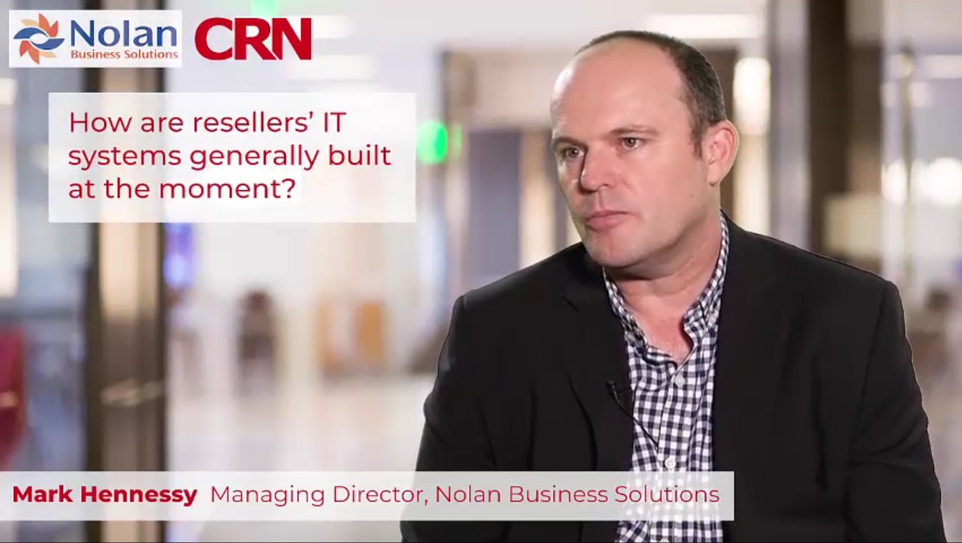 CRN & Nolan Business Solutions eInteract Q&A - Part 5 of 11