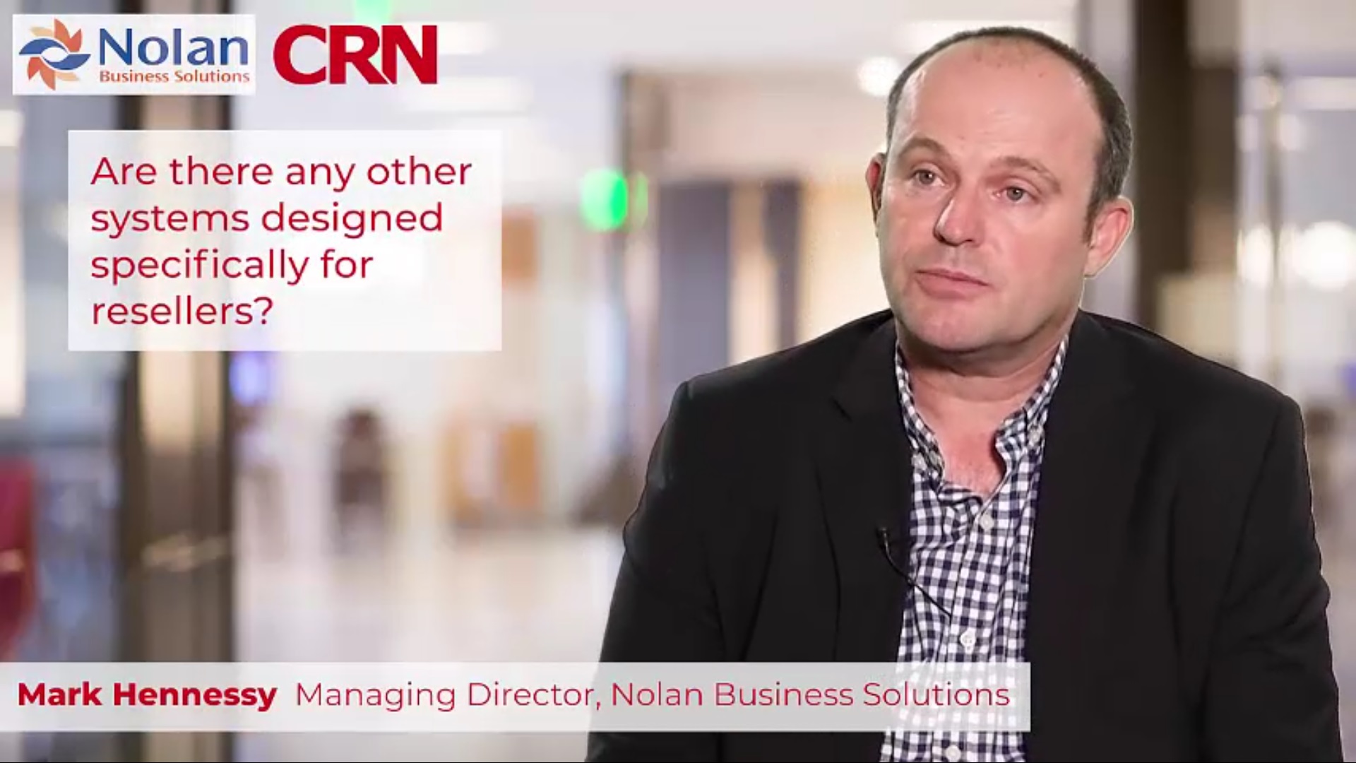 CRN & Nolan Business Solutions eInteract Q&A - Part 6 of 11