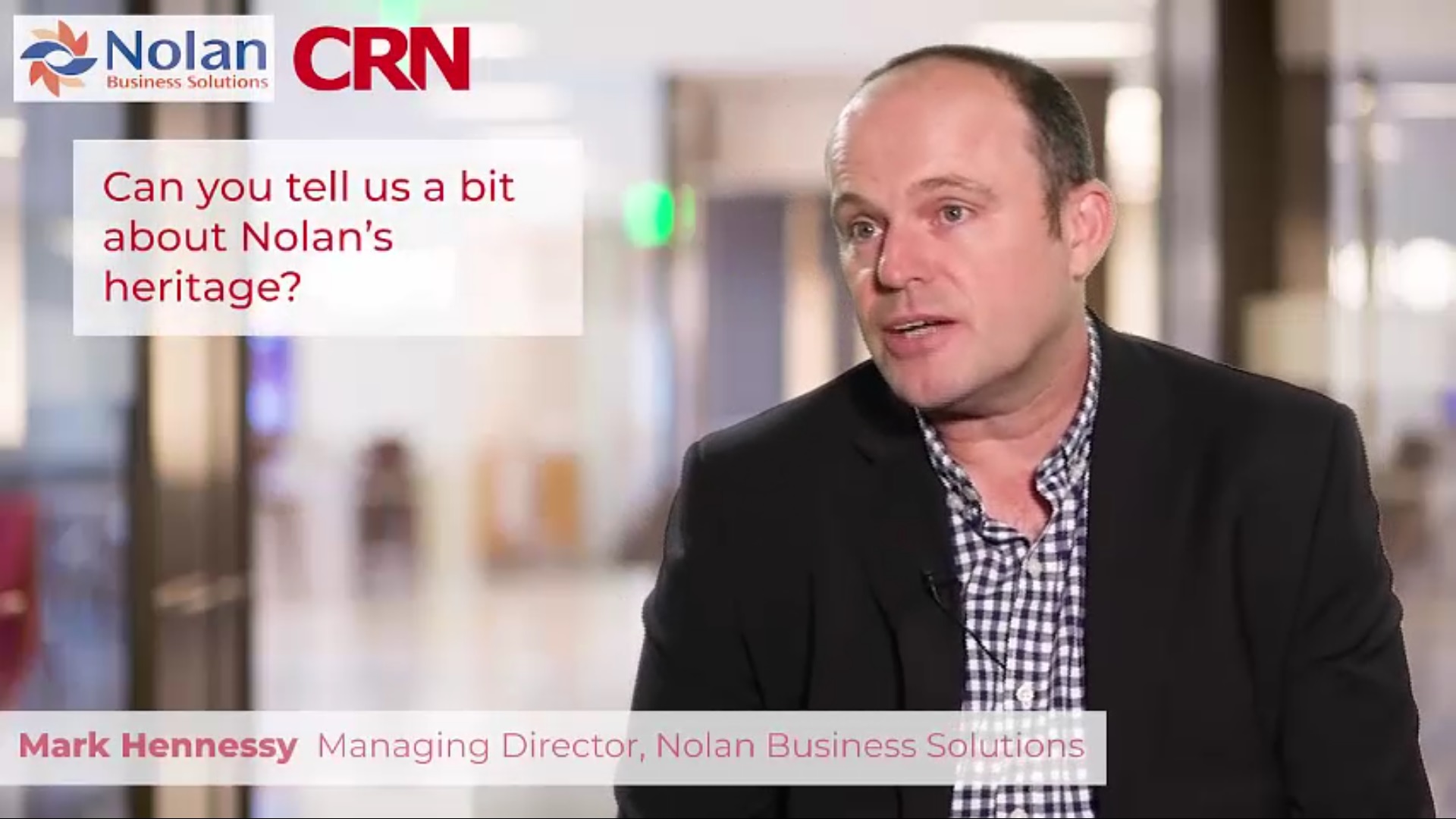 CRN & Nolan Business Solutions eInteract Q&A - Part 7 of 11