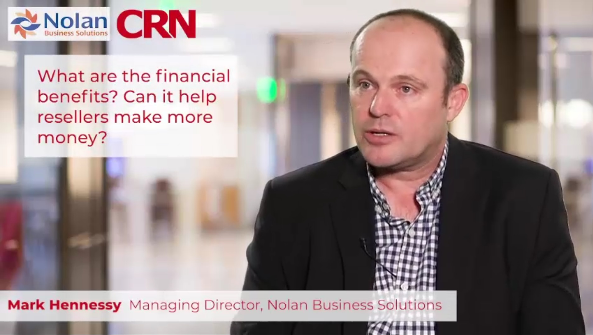 CRN & Nolan Business Solutions eInteract Q&A - Part 9 of 11