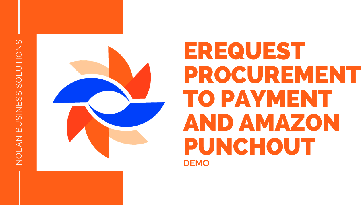 eRequest Procurement to Payment with Amazon Punchout: Webinar